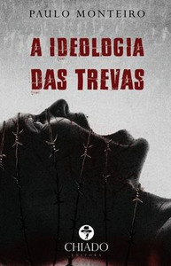 A Ideologia das Trevas A Ideologia das Trevas
