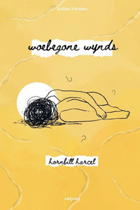 Woebegone Wynds Italian Version Woebegone Wynds Italian Version