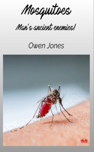 Mosquitoes. Man's ancient enemies... Mosquitoes. Man's ancient enemies...