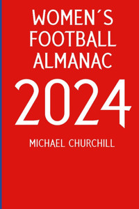 Women's Football Almanac 2024 Women's Football Almanac 2024