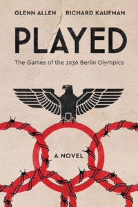Played : The Games of the 1936 Berlin Olympics