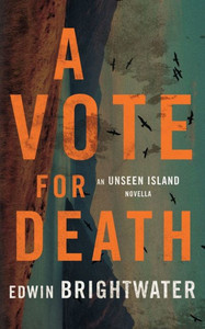 A Vote For Death : An Urban Gothic Horror Tale