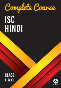 Complete Course Hindi : ISC Class 11 & 12