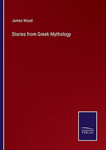 Stories From Greek Mythology (Paperback)