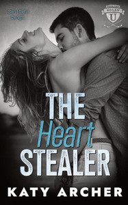 The Heart Stealer : A College Sports Romance