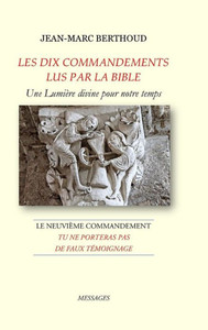 LES DIX COMMANDEMENTS LUS PAR LA BIBLE - 9e Cdt Tu ne porteras pas de faux témoignage LES DIX COMMANDEMENTS LUS PAR LA BIBLE - 9e Cdt Tu ne porteras pas de faux témoignage