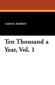 Ten Thousand a Year Ten Thousand a Year
