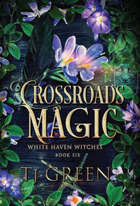 Crossroads Magic : Paranormal Witch Mysteries