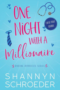 One Night with a Millionaire (Large Print) : A Single Mom, Later in Life, Seasoned Steamy Contemporary Romance