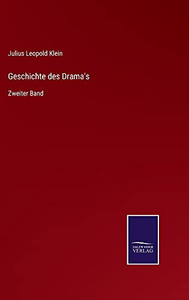 Geschichte Des Drama'S: Zweiter Band (German Edition) - 9783752527353 Geschichte Des Drama'S: Zweiter Band (German Edition) - 9783752527353