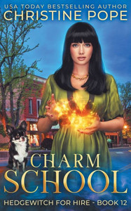 Charm School : A Cozy Witch Mystery Charm School : A Cozy Witch Mystery