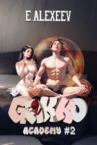Gakko Academy (Book 2) : A Portal Progression Fantasy Adventure Series Gakko Academy (Book 2) : A Portal Progression Fantasy Adventure Series