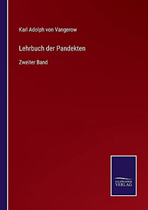 Lehrbuch Der Pandekten: Zweiter Band (German Edition) (Paperback) Lehrbuch Der Pandekten: Zweiter Band (German Edition) (Paperback)
