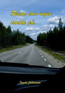 Resan som ingen trodde på Resan som ingen trodde på
