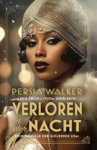 Verloren in der Nacht : Ein 1920er Noir-Krimi