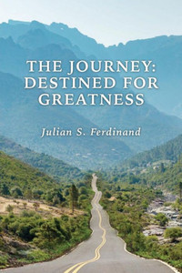 The Journey : Destined for Greatness