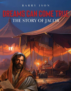 Dreams Can Come True : The Story of Jacob