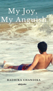 My Joy, My Anguish. My Joy, My Anguish.