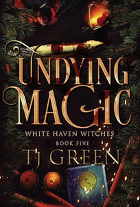 Undying Magic : Paranormal Witch Mysteries