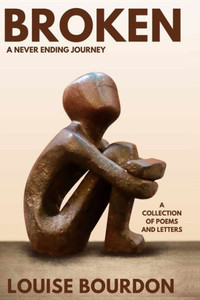 Broken : A Never Ending Journey Broken : A Never Ending Journey