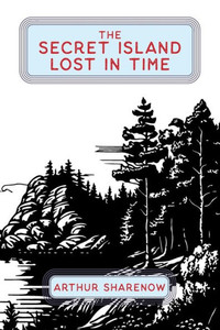 The Secret Island Lost In Time The Secret Island Lost In Time