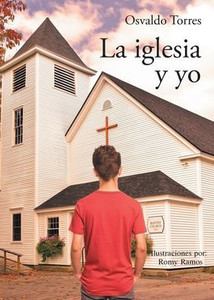 La iglesia y yo La iglesia y yo