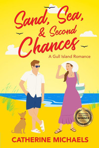 Sand, Sea, & Second Chances : A Gull Island Romance Sand, Sea, & Second Chances : A Gull Island Romance