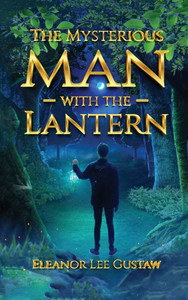 The Mysterious Man with the Lantern The Mysterious Man with the Lantern