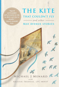 The Kite That Couldn't Fly : And Other May Avenue Stories