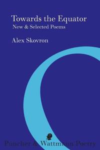 Towards the Equator : New and Selected Poems Towards the Equator : New and Selected Poems