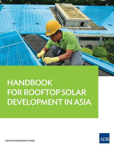 Handbook for Rooftop Solar Development in Asia Handbook for Rooftop Solar Development in Asia