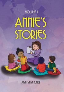 Annie's Stories : Volume Ll Annie's Stories : Volume Ll