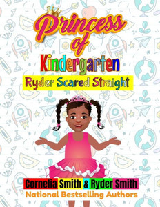 Princess of Kindergarten : Ryder Scared Straight