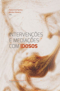 Intervenções Intervenções e Mediações com Idosos Intervenções Intervenções e Mediações com Idosos