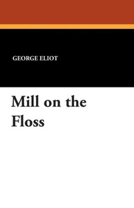 Mill on the Floss Mill on the Floss