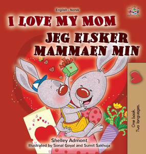 I Love My Mom (English Norwegian Bilingual Book for Kids) I Love My Mom (English Norwegian Bilingual Book for Kids)