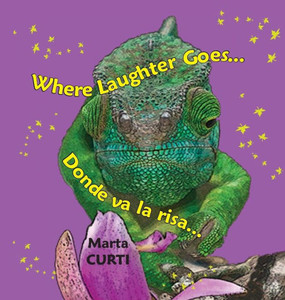 Where Laughter Goes * Donde Va la Risa Where Laughter Goes * Donde Va la Risa