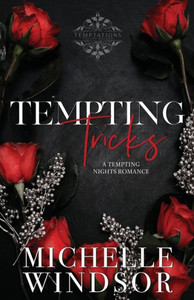 Tempting Tricks : Decadent Temptations - Book Two Tempting Tricks : Decadent Temptations - Book Two