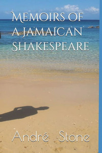 Memoirs of a Jamaican Shakespeare