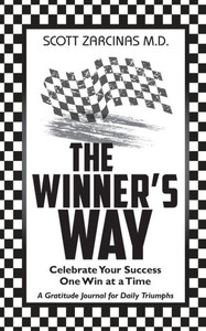 The Winner's Way : Celebrate Your Success One Win at a Time The Winner's Way : Celebrate Your Success One Win at a Time