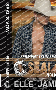 SEAL's Vow : Serment d'Un Seal SEAL's Vow : Serment d'Un Seal