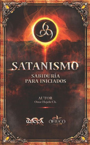 Satanismo Sabiduría para Iniciados: 666 Satanismo Sabiduría para Iniciados: 666