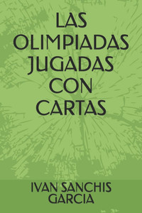 Las Olimpiadas Jugadas Con Cartas Las Olimpiadas Jugadas Con Cartas
