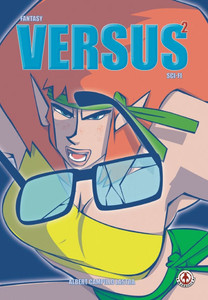 Fantasy Versus Sci-Fi 2 Fantasy Versus Sci-Fi 2