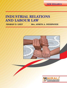 INDUSTRIAL RELATIONS AND LABOUR LAW INDUSTRIAL RELATIONS AND LABOUR LAW