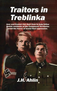 Traitors in Treblinka : A Jenz Ramsgrund Novel Traitors in Treblinka : A Jenz Ramsgrund Novel