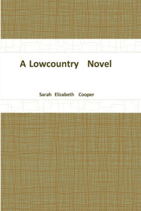 A Lowcountry Novel A Lowcountry Novel