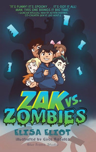 Zak Vs. Zombies Zak Vs. Zombies