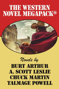 The Western Novel MEGAPACK(R) The Western Novel MEGAPACK(R)