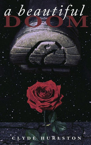 A Beautiful Doom A Beautiful Doom
